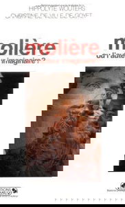 Molière ou L'auteur imaginaire ?