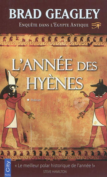L'année des hyènes : enquête dans l'ancienne Egypte