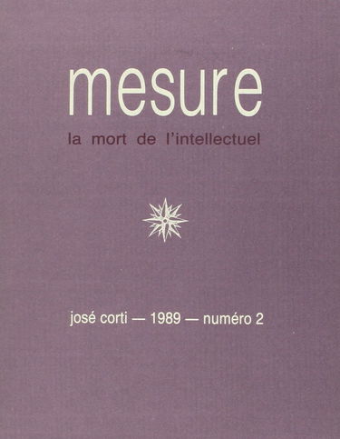 Mesure, n° 2. La Mort de l'intellectuel