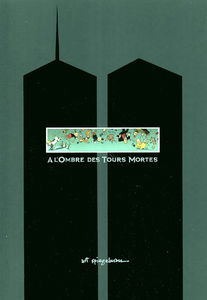 A l'ombre des tours mortes