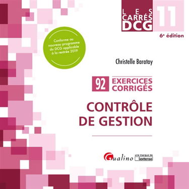 Contrôle de gestion : 92 exercices corrigés : DCG 11