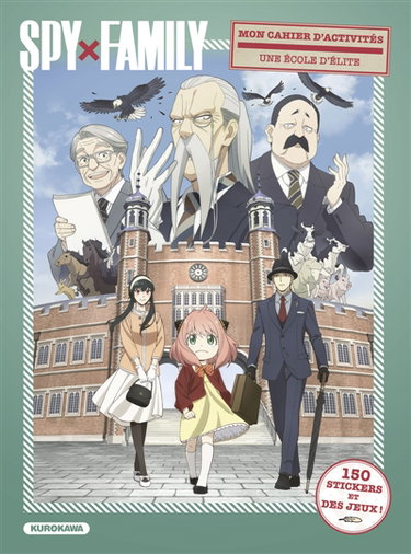 Couverture de Mon cahier d'activités Spy x Family : Une école d'élite
