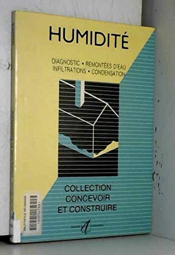 Humidité : diagnostic, remontées d'eau, infiltrations, condensation