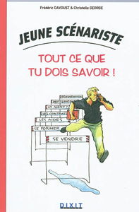 Jeune scénariste : tout ce que tu dois savoir !