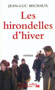 Les hirondelles d'hiver : les aventures extraordinaires des p'tits ramoneurs savoyards