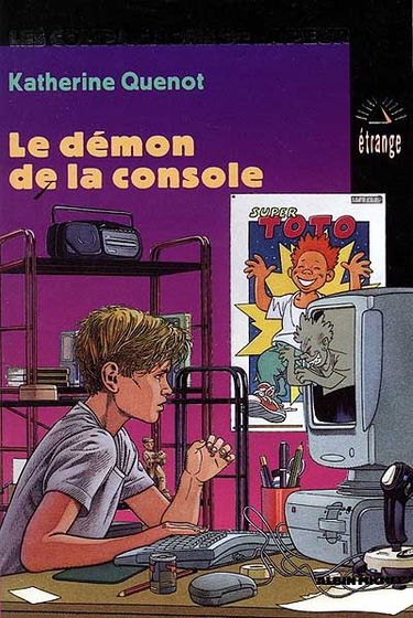 Les compagnons de la peur. Vol. 1. Le démon de la console