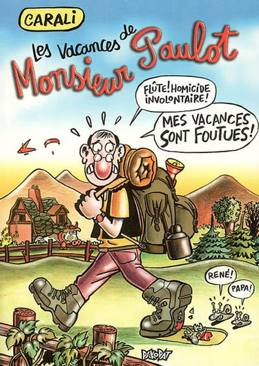 Les vacances de monsieur Paulot