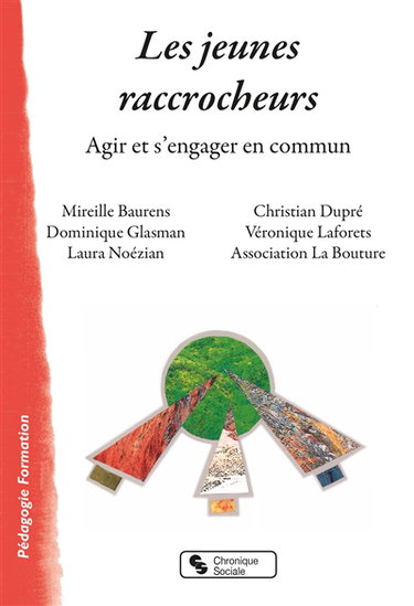 Les jeunes raccrocheurs : agir et s'engager en commun
