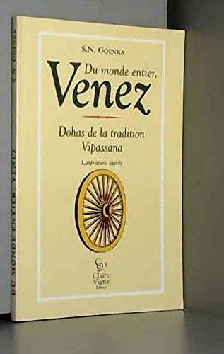 Du monde entier, venez : dohas de la tradition vipassana