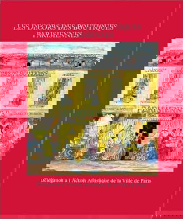 Les Décors des boutiques parisiennes