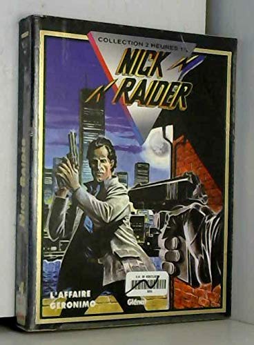 Nick Raider. Vol. 1. L'Affaire Geronimo
