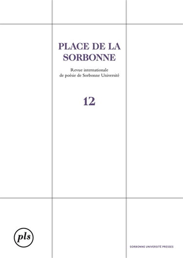 Place de la Sorbonne : revue internationale de poésie de Paris-Sorbonne, n° 12