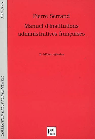 Manuel d'institutions administratives françaises
