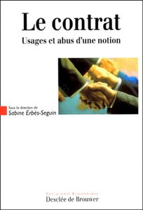 Le contrat : usages et abus d'une notion