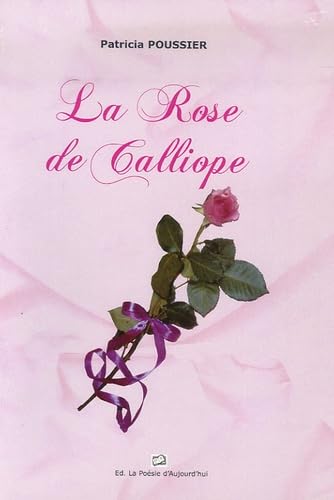 La Rose de Calliope