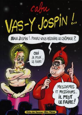 Vas-y Jospin