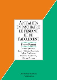 Actualités en psychiatrie de l'enfant et de l'adolescent