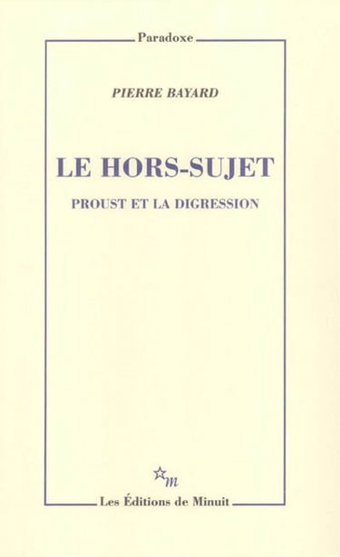 Le hors sujet : Proust et la digression