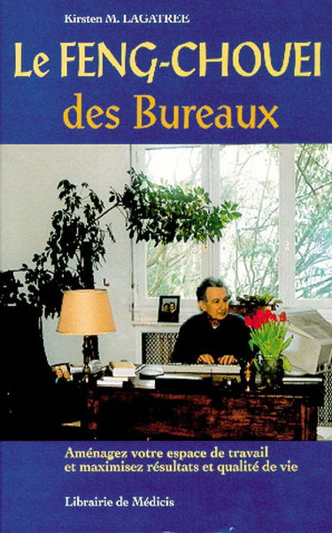 Le feng chouei des bureaux