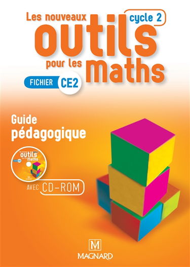 Les nouveaux outils pour les maths : fichier CE2, cycle 2, guide pédagogique avec CD-ROM ressources : programmes 2016