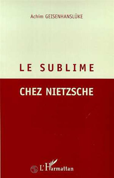 Le sublime chez Nietzsche