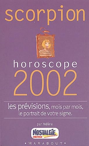 Scorpion : horoscope 2002