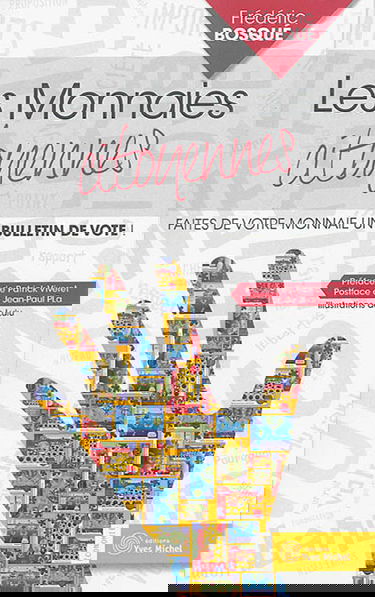 Les monnaies citoyennes : faites de votre monnaie un bulletin de vote !