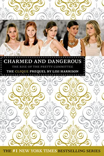 Couverture de Charmed and Dangerous: The Clique Prequel