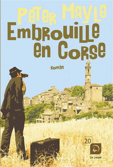 Couverture de Embrouille en Corse par Peter Mayle