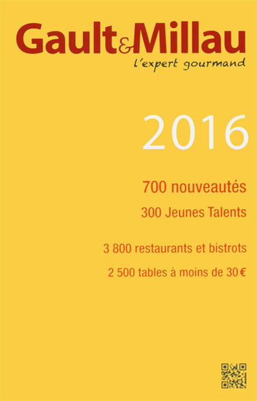 Gault & Millau 2016 : l'expert gourmand