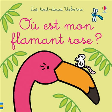 Couverture de Où est mon flamant rose ?