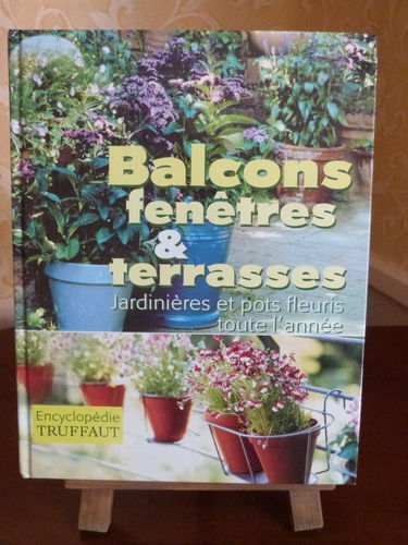 Balcons, fenêtres et terrasses : Encyclopédie Truffaut