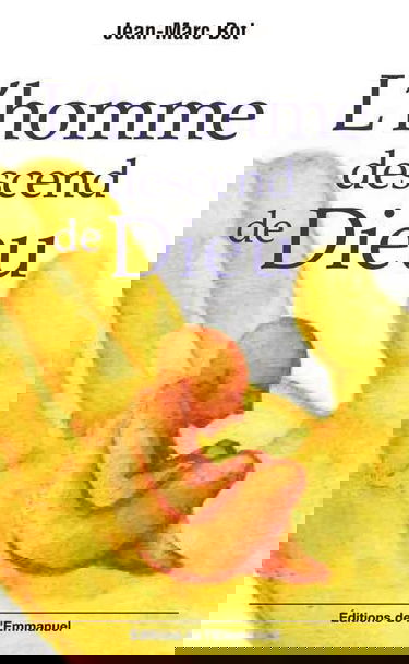 L'homme descend de Dieu