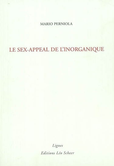 Le sex-appeal de l'inorganique