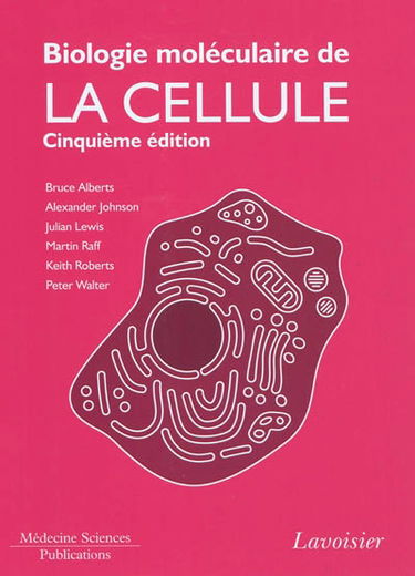 Biologie moléculaire de la cellule
