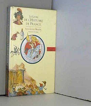 Le livre de l'histoire de France