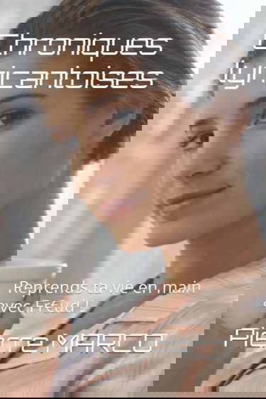 Chroniques lyricantoises: Reprends ta vie en main avec Fr€ud !