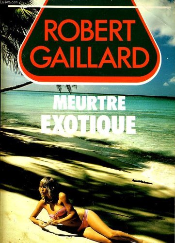 Couverture de Meurtre exotique
