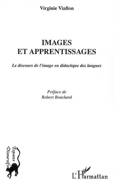 Images et apprentissages : le discours de l'image en didactique des langues