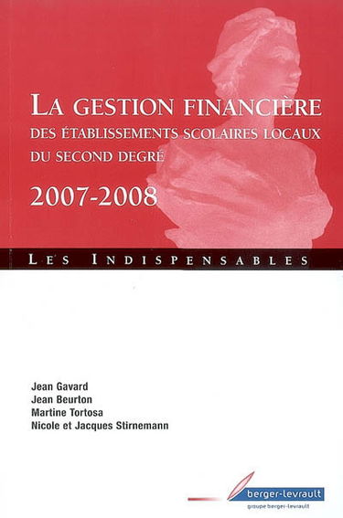 La gestion financière des établissements scolaires locaux du second degré : 2007-2008
