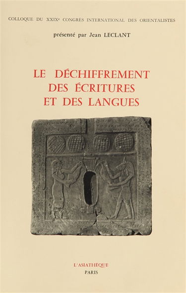 Le déchiffrement des écritures et des langues