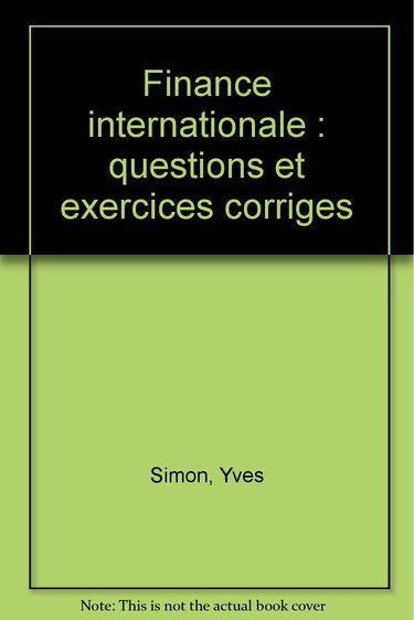 Finance internationale : questions et exercices corriges
