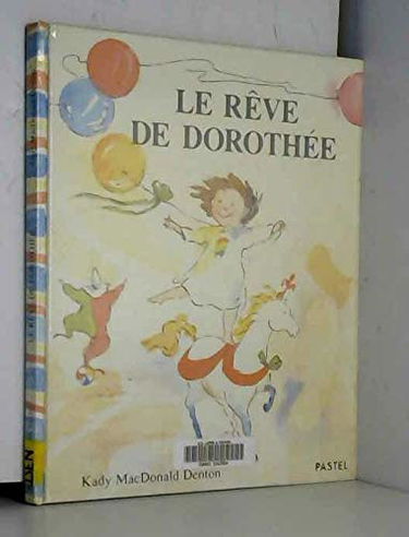 Le Rêve de Dorothée