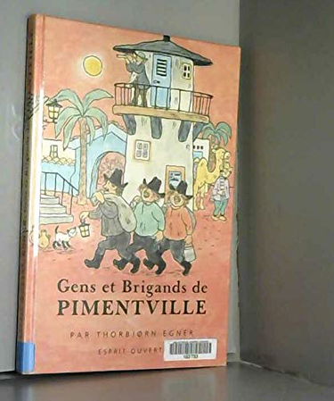 Gens et brigands de Pimentville