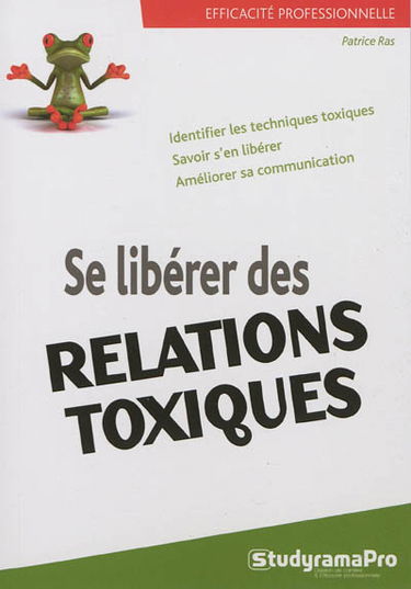 Se libérer des relations toxiques