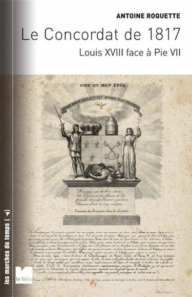 Couverture de Le Concordat de 1817 : Louis XVIII face à Pie VII