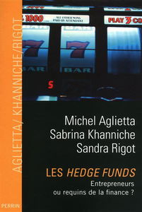 Les hedge funds : entrepreneurs ou requins de la finance ?