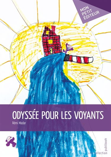 Odyssée pour les voyants