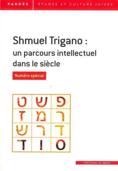 Pardès, n° 61. Shmuel Trigano : un parcours intellectuel dans le siècle
