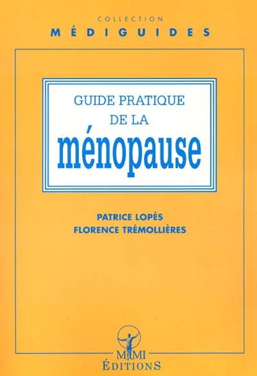 Guide pratique de la ménopause